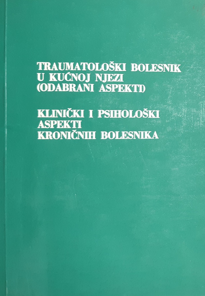 TRAUMATOLOŠKI BOLESNIK U KUĆNOJ NJEZI