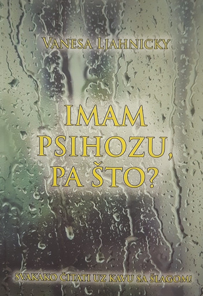 IMAM PSIHOZU PA ŠTO?