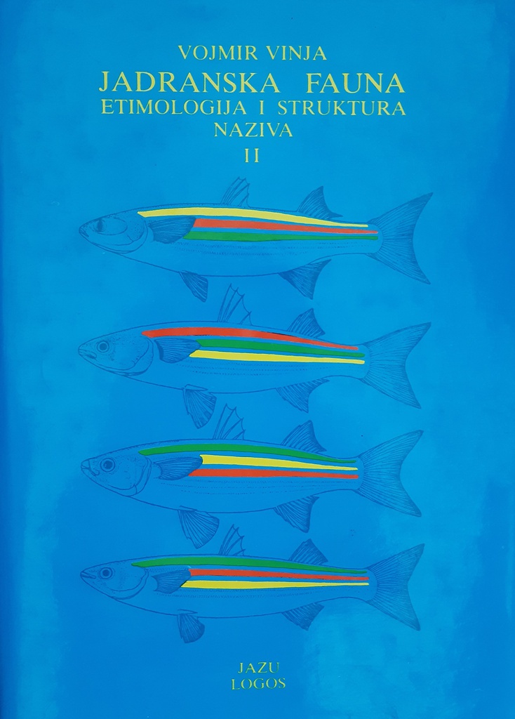 JADRANSKA FAUNA - ETIMOLOGIJA I STRUKTURA NAZIVA II.