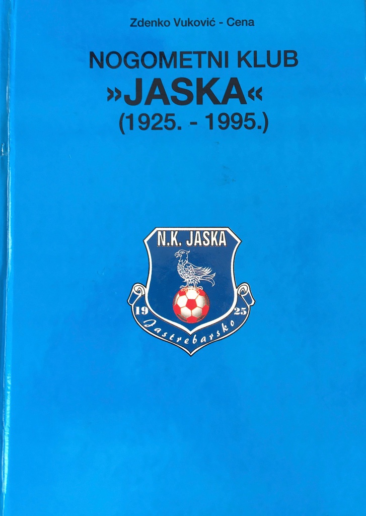 NOGOMETNI KLUB &quot;JASKA&quot; 1925-1995