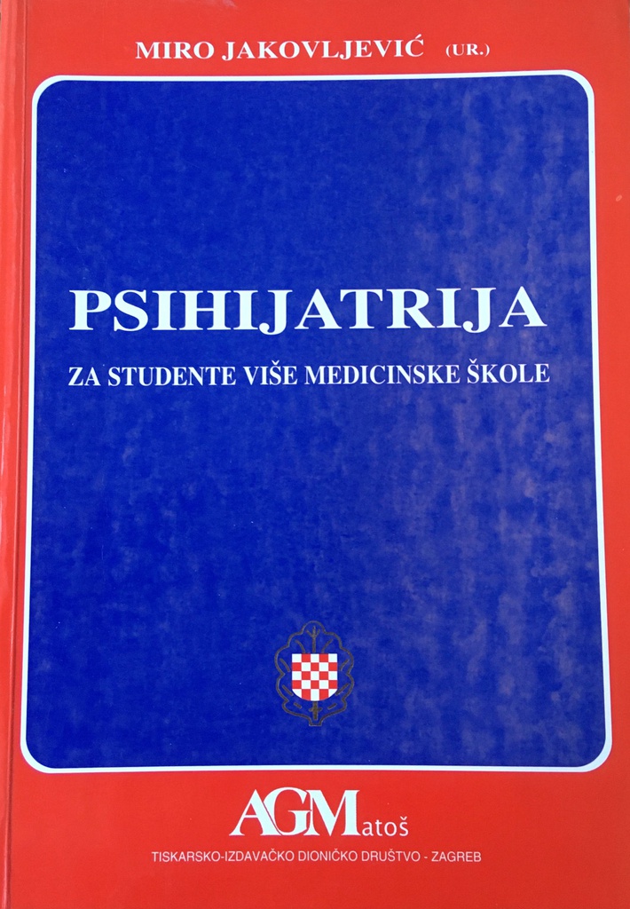 PSIHIJATRIJA ZA STUDENTE VIŠE MEDICINSKE ŠKOLE