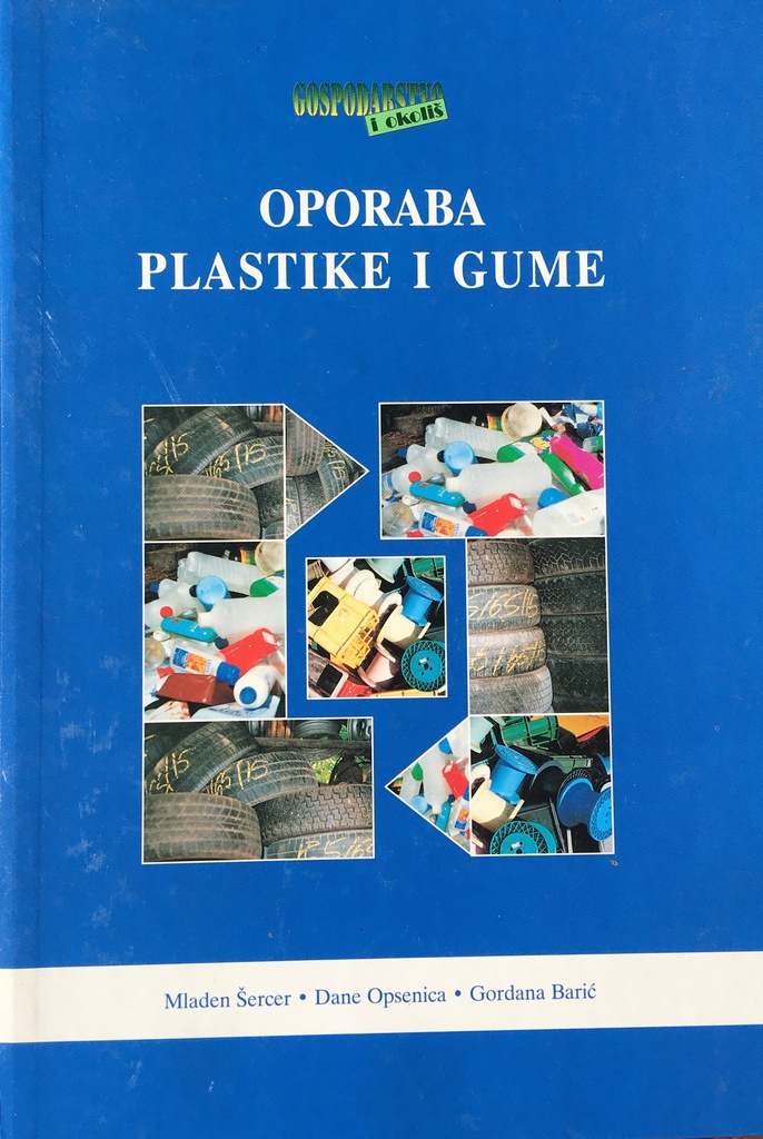 OPORABA PLASTIKE I GUME