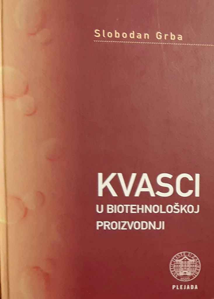 KVASCI U BIOTEHNOLOŠKOJ PROIZVODNJI