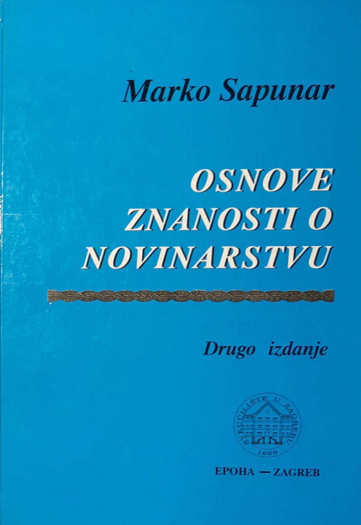 OSNOVE ZNANOSTI O NOVINARSTVU