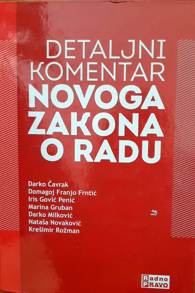 DETALJNI KOMENTAR NOVOGA ZAKONA O RADU