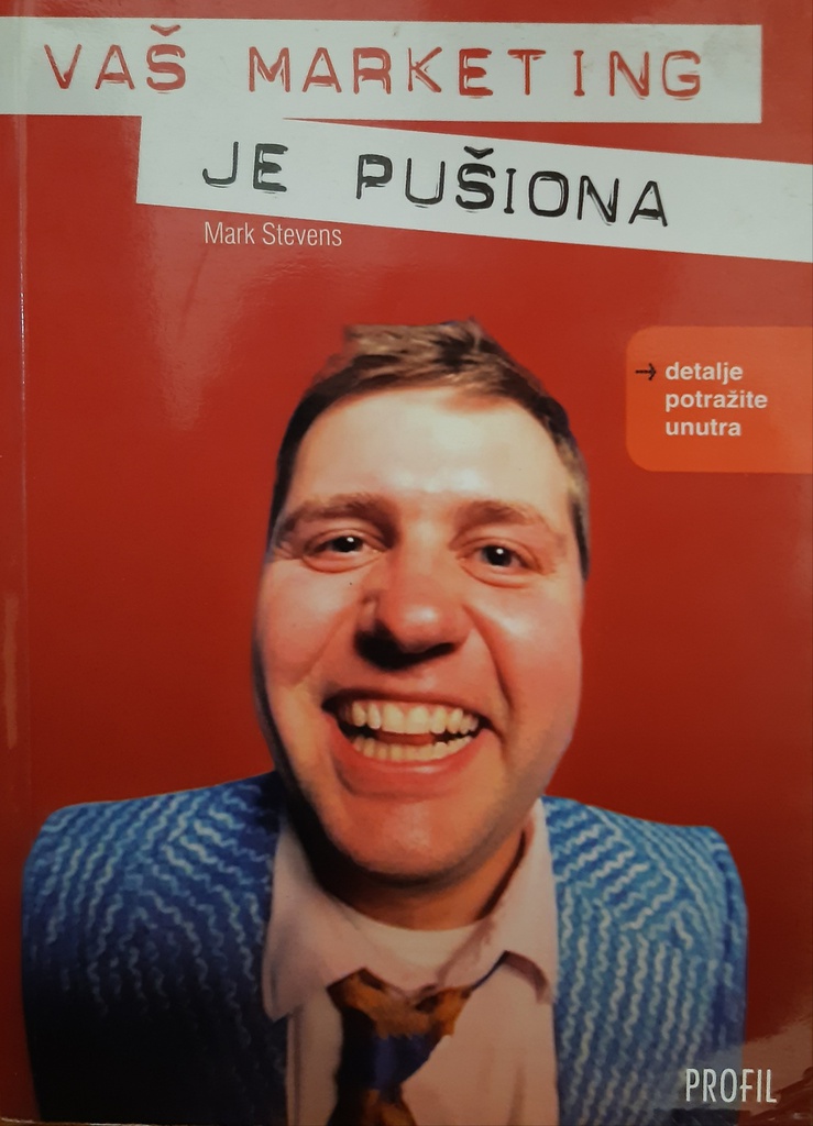 VAŠ MARKETING JE PUŠIONA