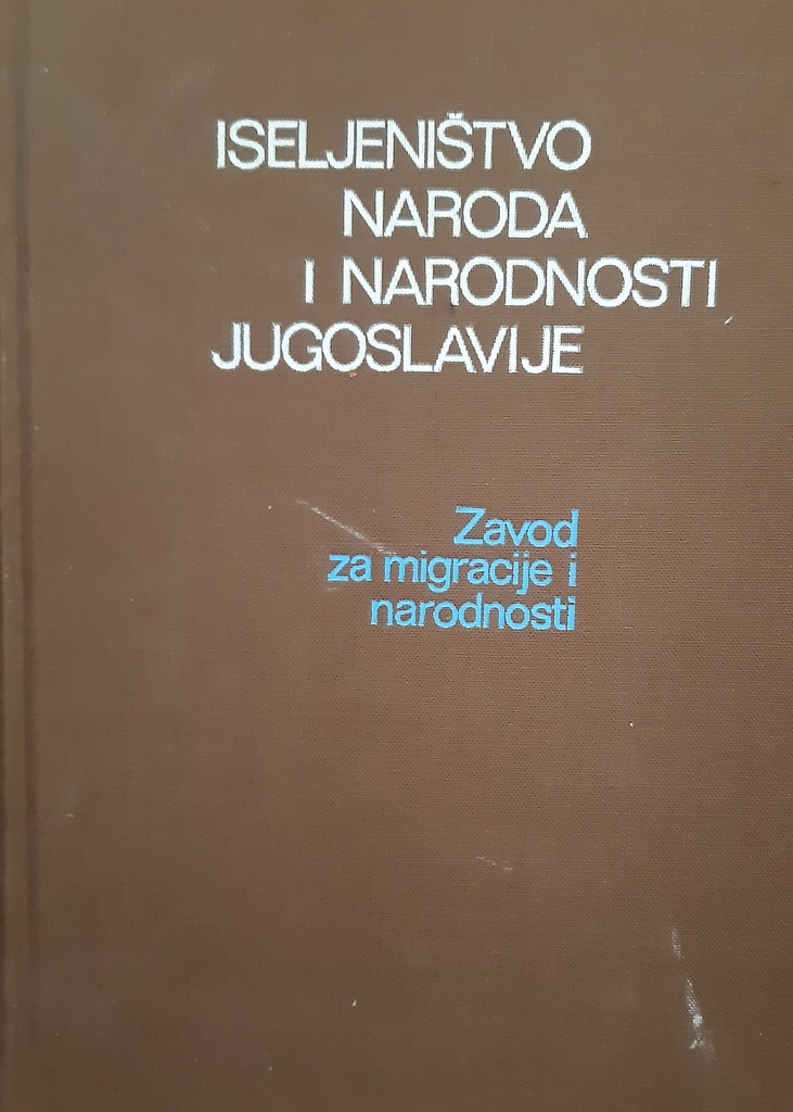 ISELJENIŠTVO NARODA I NARODNOSTI JUGOSLAVIJE