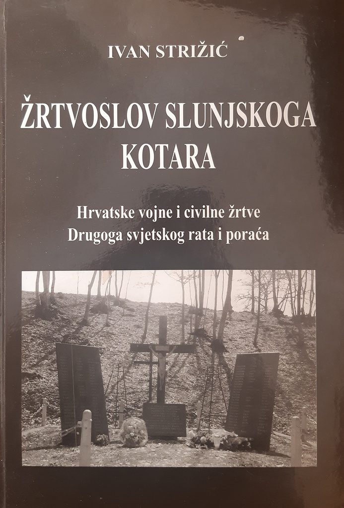 ŽRTVOSLOV SLUNJSKOGA KOTARA