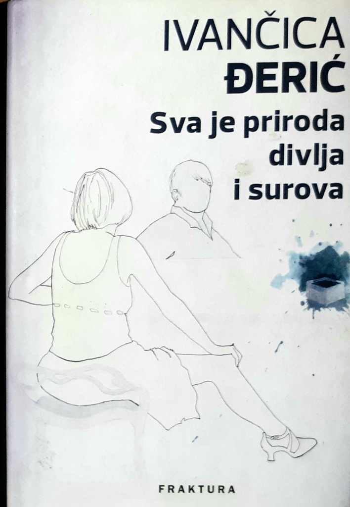 SVA JE PRIRODA DIVLJA I SUROVA