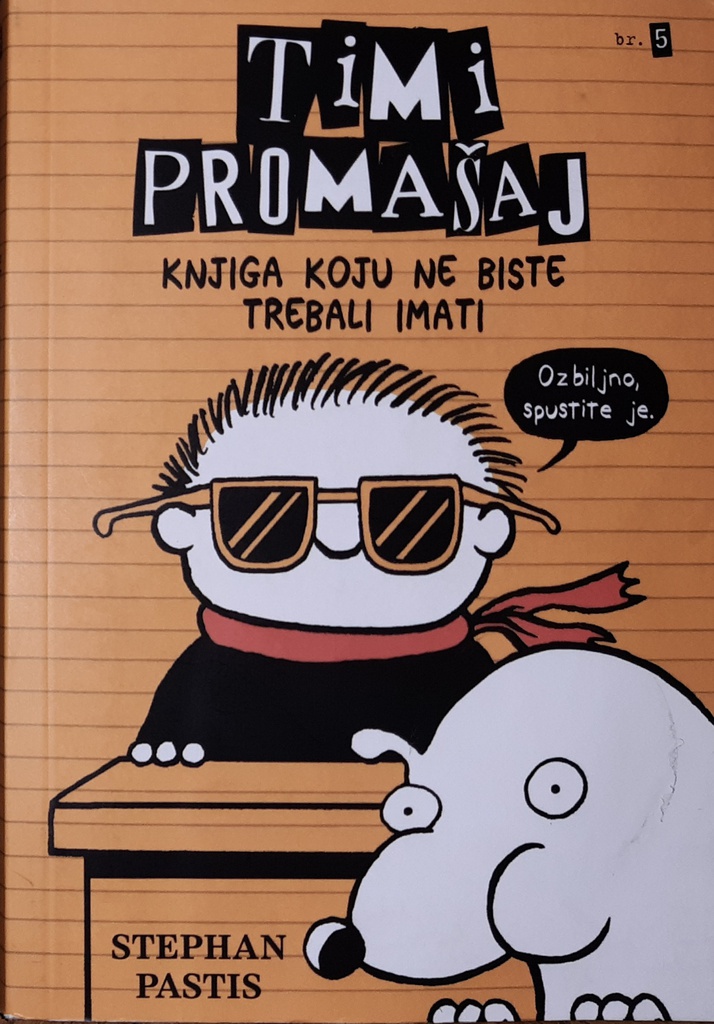 TIMI PROMAŠAJ - KNJIGA KOJU NE BISTE TREBALI IMATI