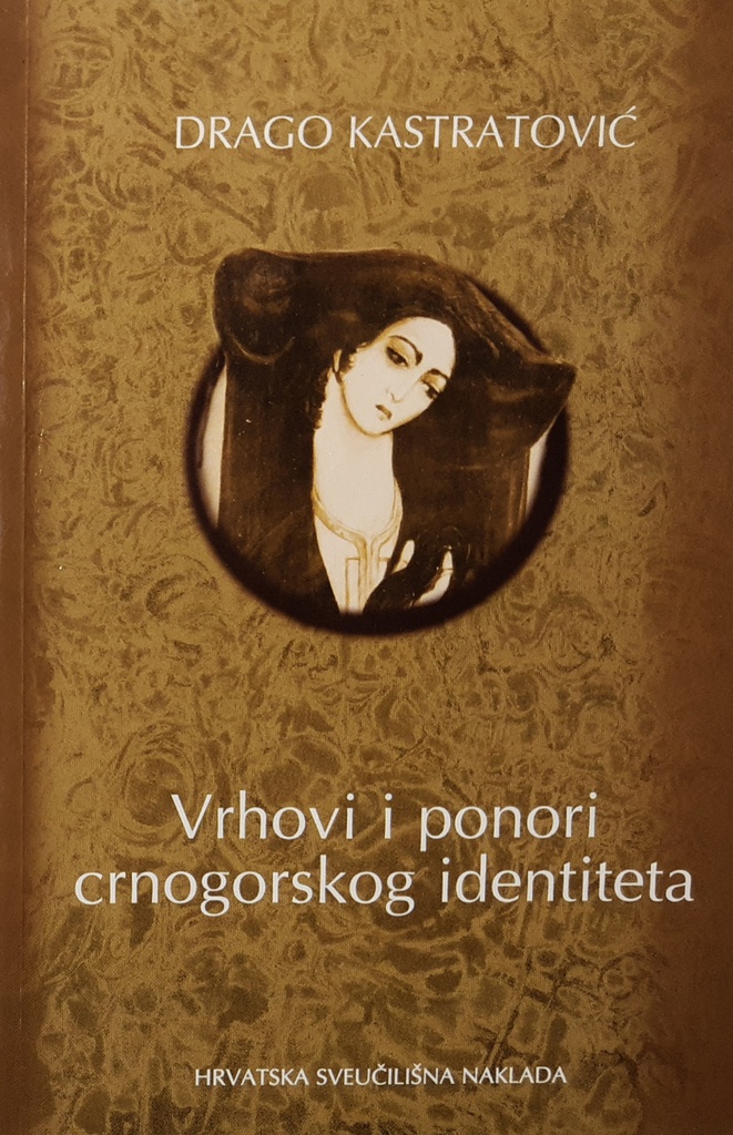 VRHOVI I PONORI CRNOGORSKOG IDENTITETA