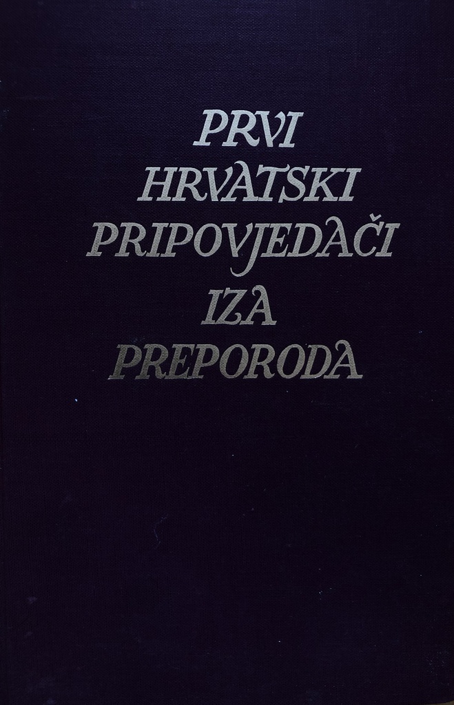 PRVI HRVATSKI PRIPOVJEDAČI IZA PREPORODA