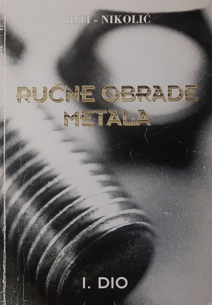 RUČNE OBRADE METALA