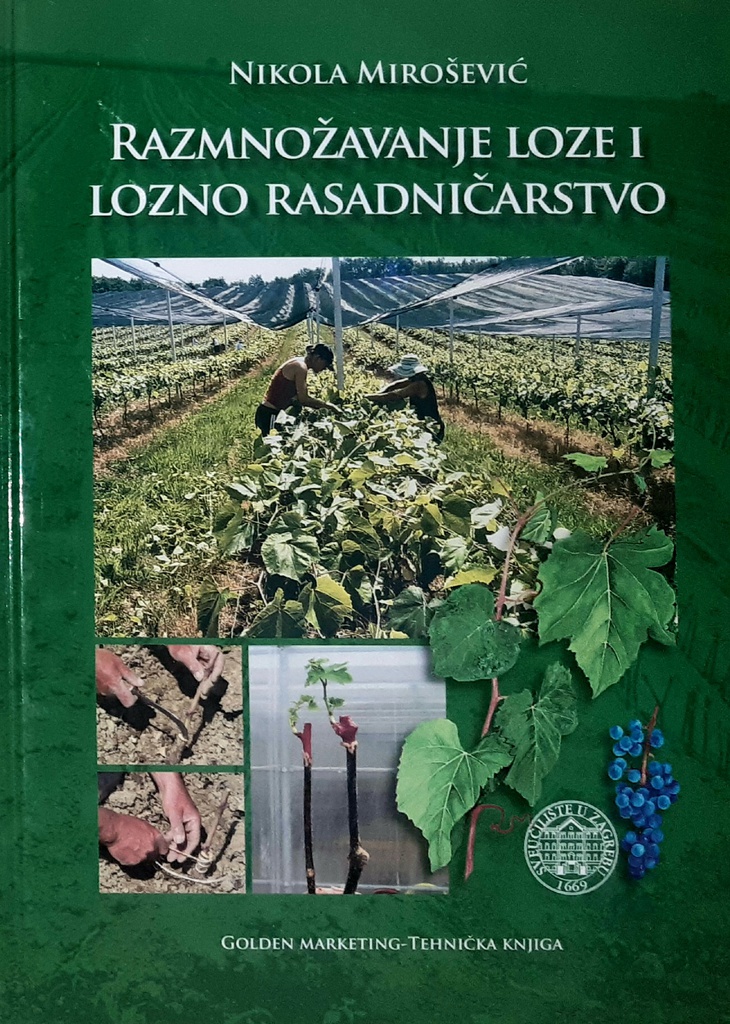 RAZMNOŽAVANJE LOZE I LOZNO RASADNIČARSTVO