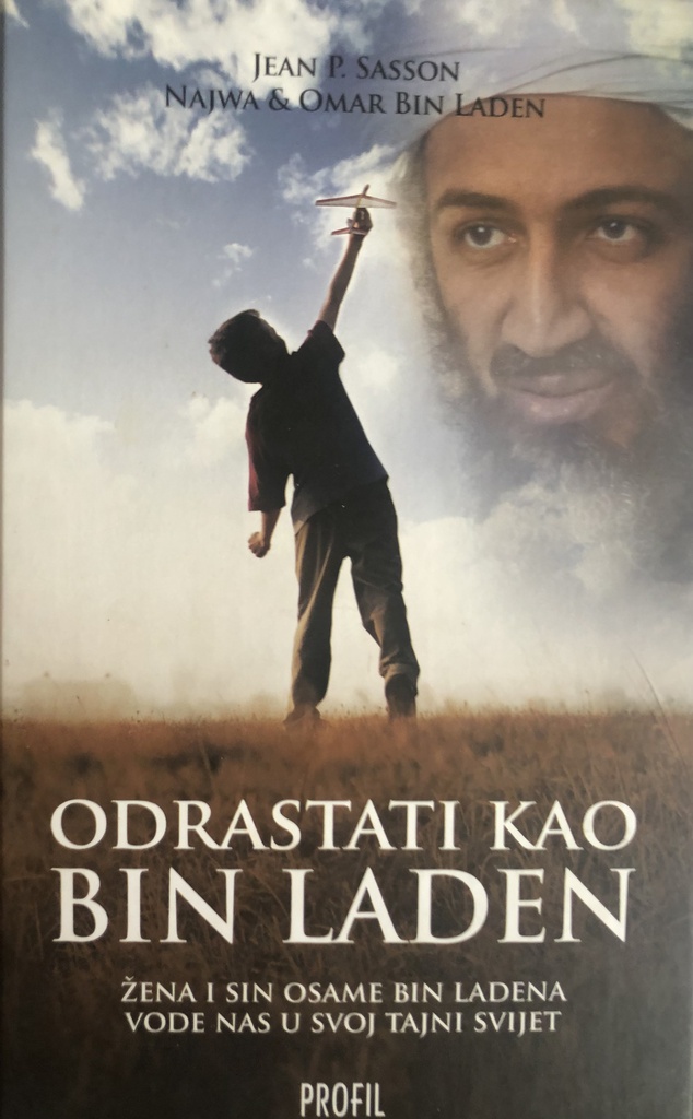 ODRASTATI KAO BIN LADEN