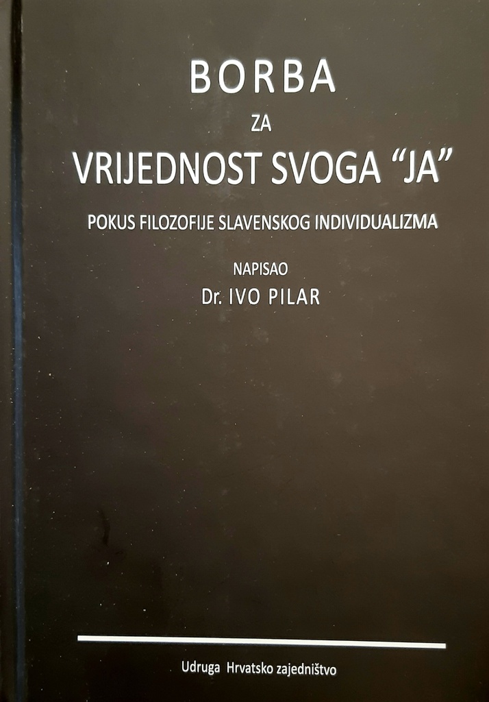 BORBA ZA VRIJEDNOST SVOGA ''JA''