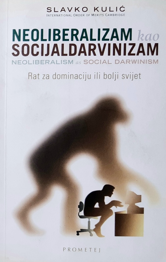 NEOLIBERALIZAM KAO SOCIJALDARVINIZAM