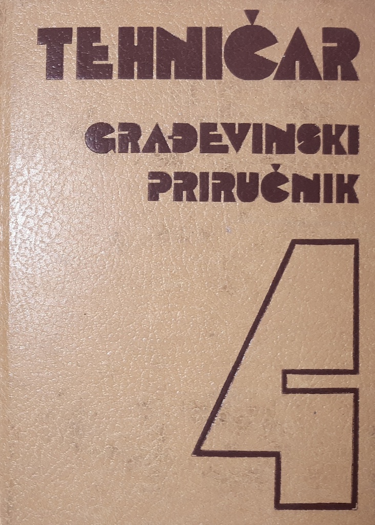 TEHNIČAR - GRAĐEVINSKI PRIRUČNIK 4