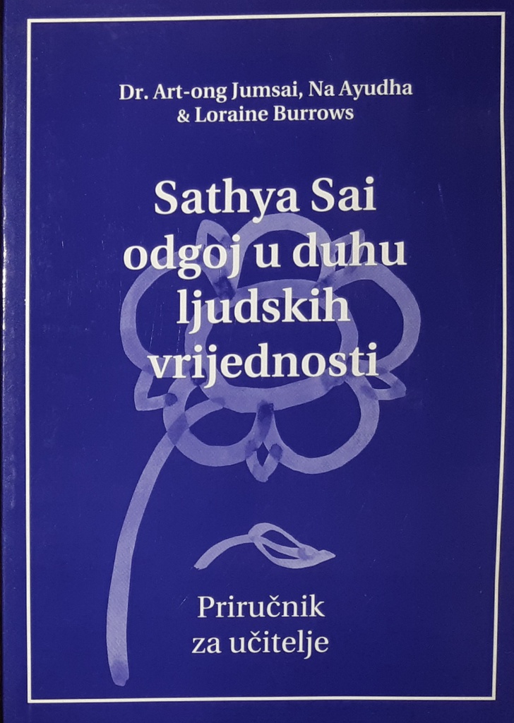 SATHYA SAI ODGOJ U DUHU LJUDSKIH VRIJEDNOSTI