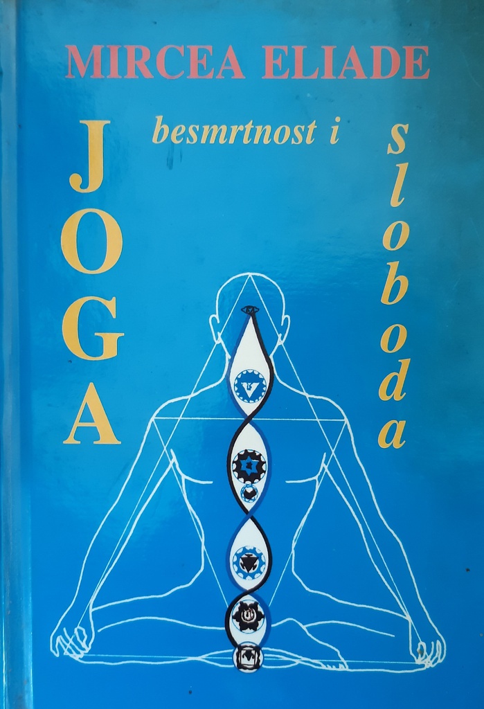 JOGA - BESMRTNOST I SLOBODA