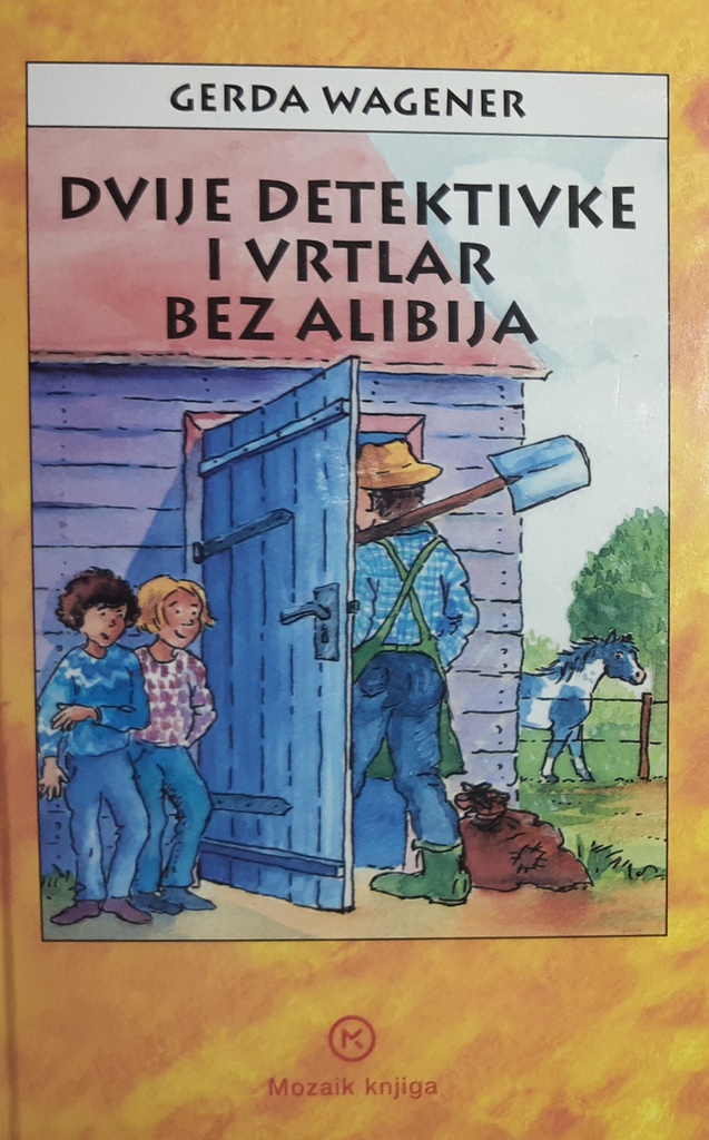 DVIJE DETEKTIVKE I VRTLAR BEZ ALIBIJA