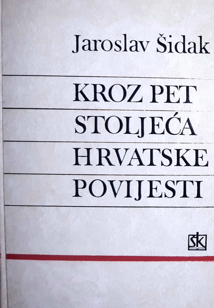 KROZ PET STOLJEĆA HRVATSKE POVIJESTI