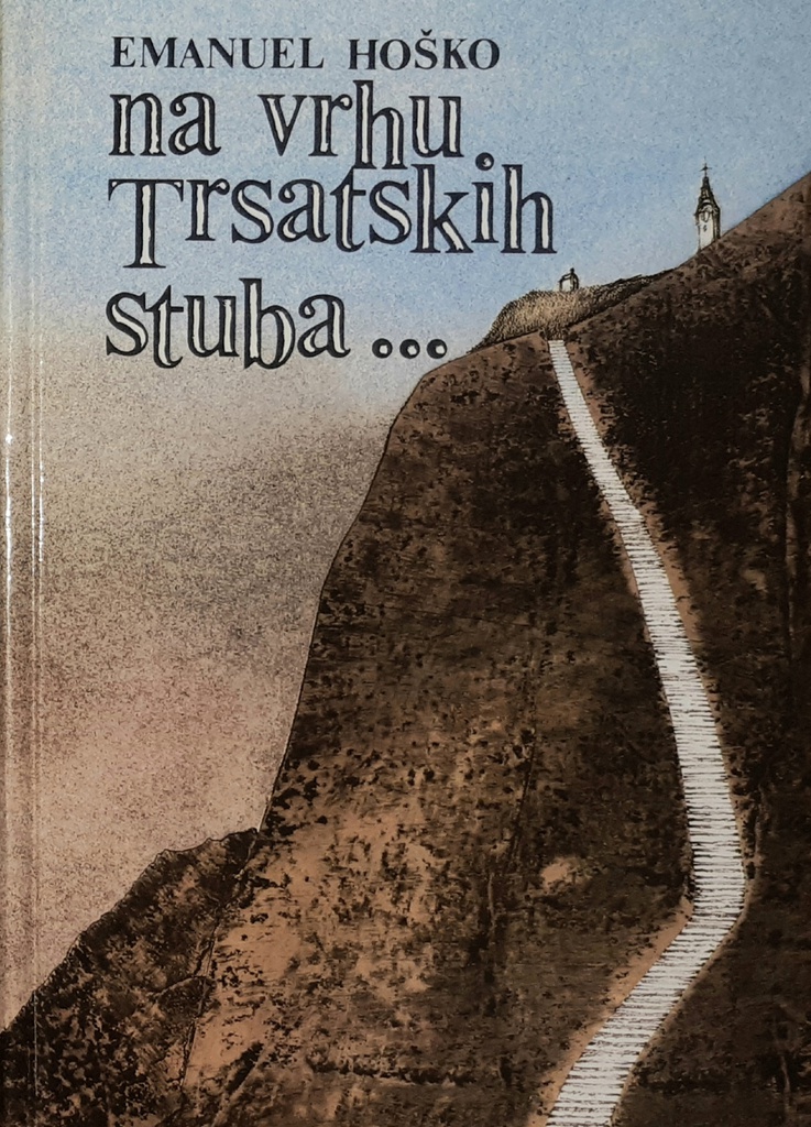 NA VRHU TRSATSKIH STUBA