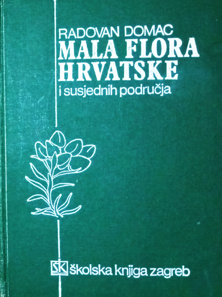 MALA FLORA HRVATSKE I SUSJEDNIH PODRUČJA