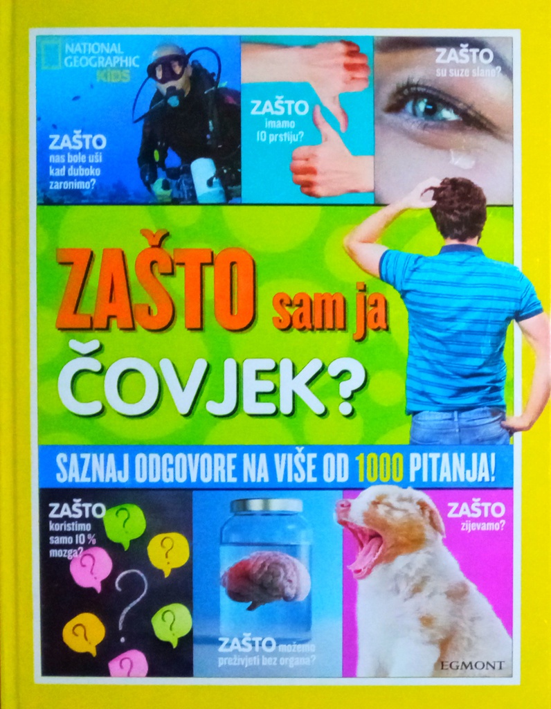 ZAŠTO SAM JA ČOVJEK?