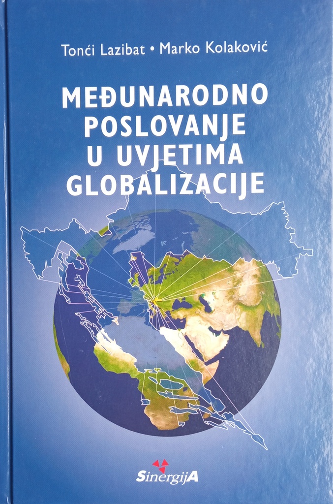 MEĐUNARODNO POSLOVANJE U UVJETIMA GLOBALIZACIJE