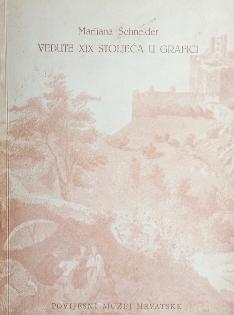 VEDUTE XIX. STOLJEĆA U GRAFICI