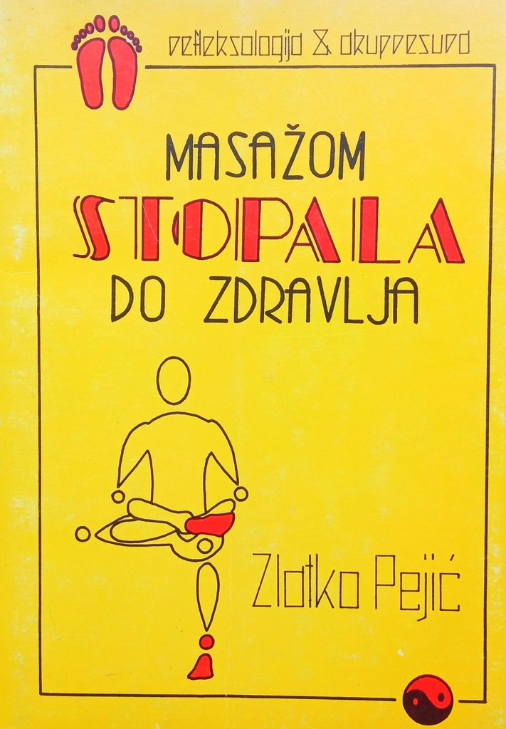 MASAŽOM STOPALA DO ZDRAVLJA