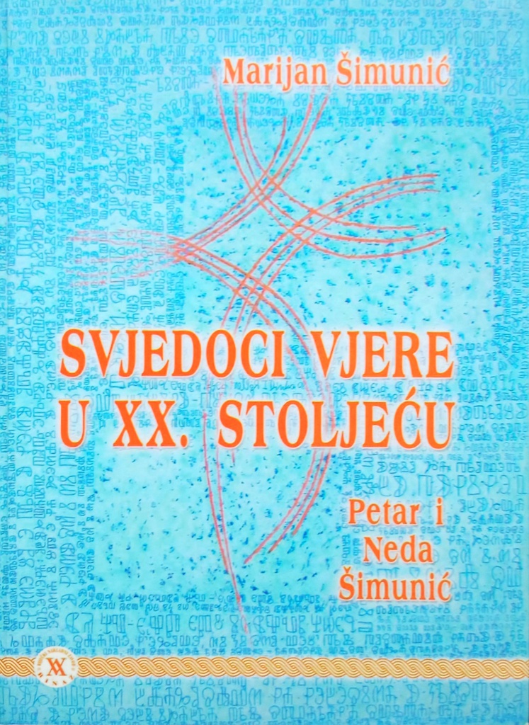 SVJEDOCI VJERE U XX. STOLJEĆU