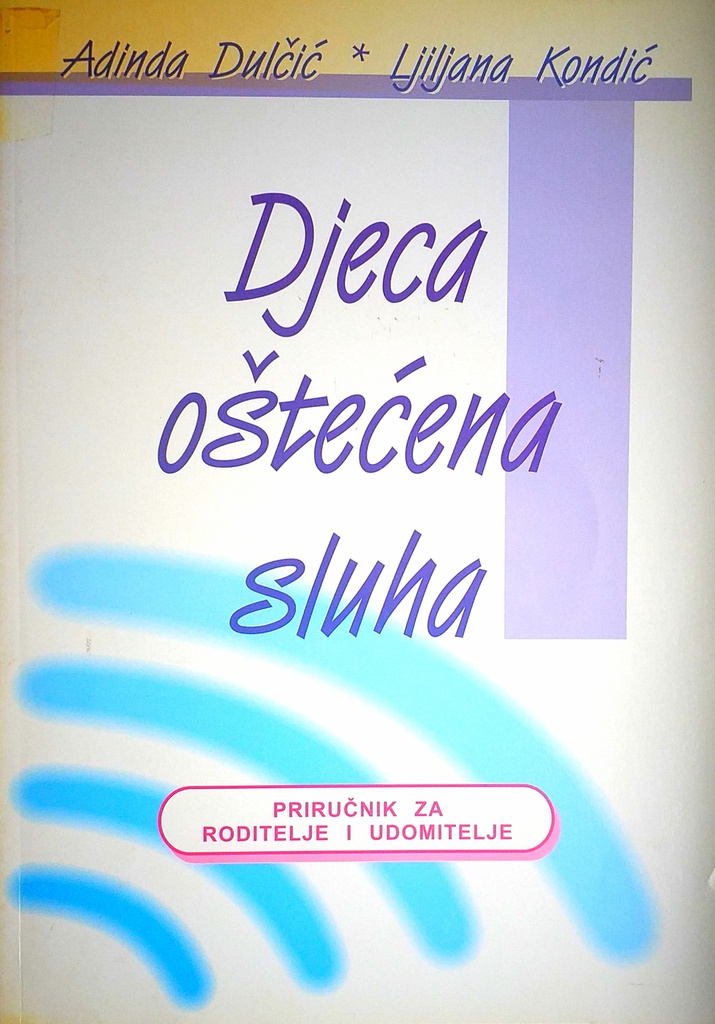 DJECA OŠTEĆENA SLUHA