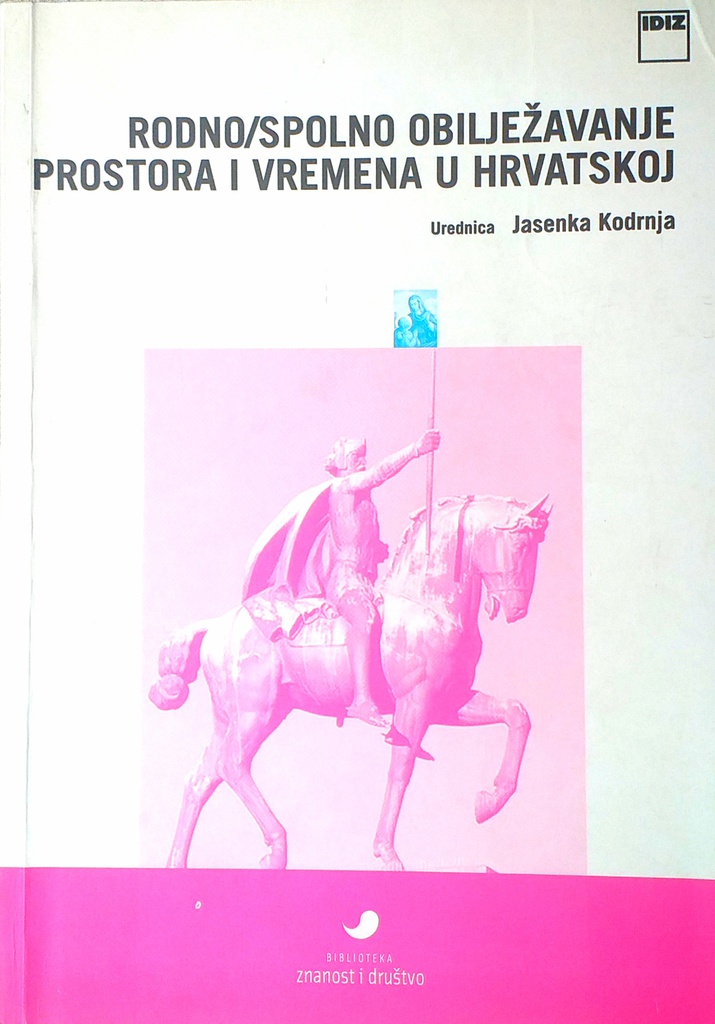 RODNO/SPOLNO OBILJEŽAVANJE PROSTORA I VREMENA U HRVATSKOJ