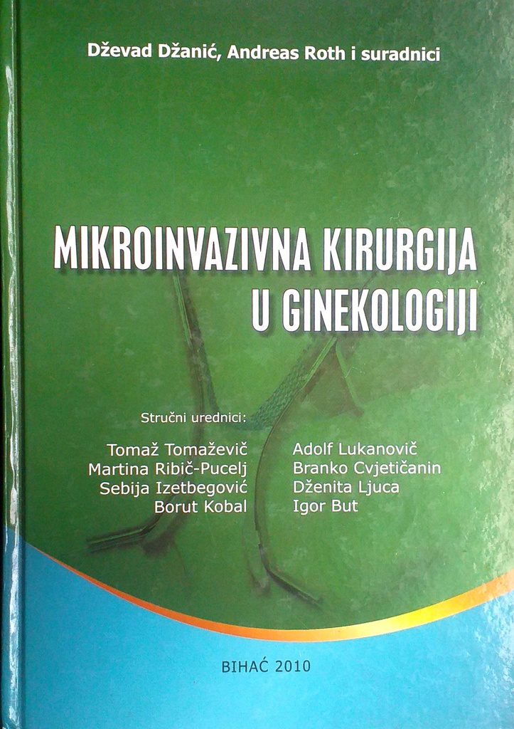 MIKROINVAZIVNA KIRURGIJA U GINEKOLOGIJI