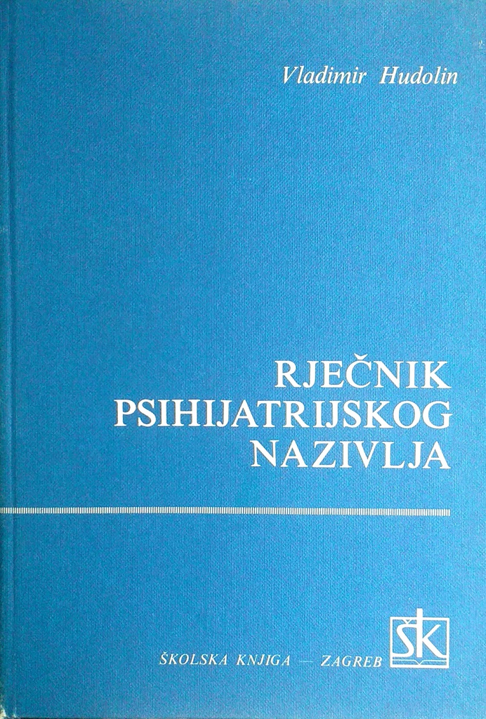 RJEČNIK PSIHIJATRIJSKOG NAZIVLJA