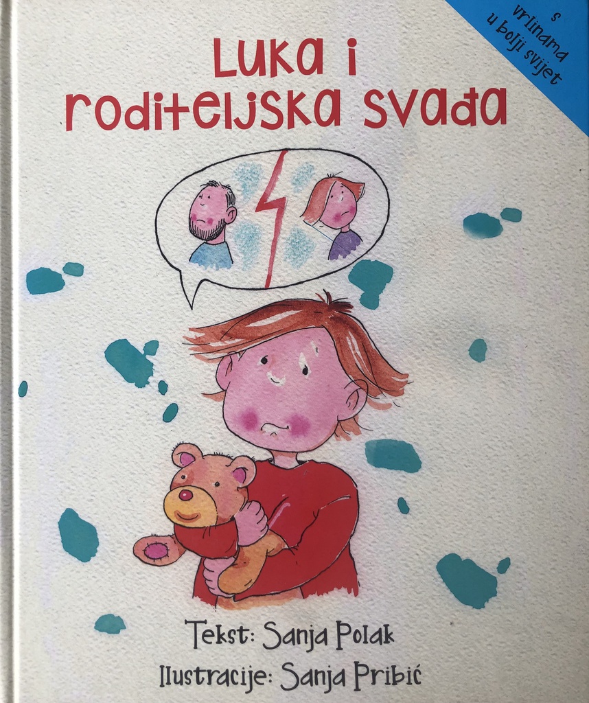 LUKA I RODITELJSKA SVAĐA