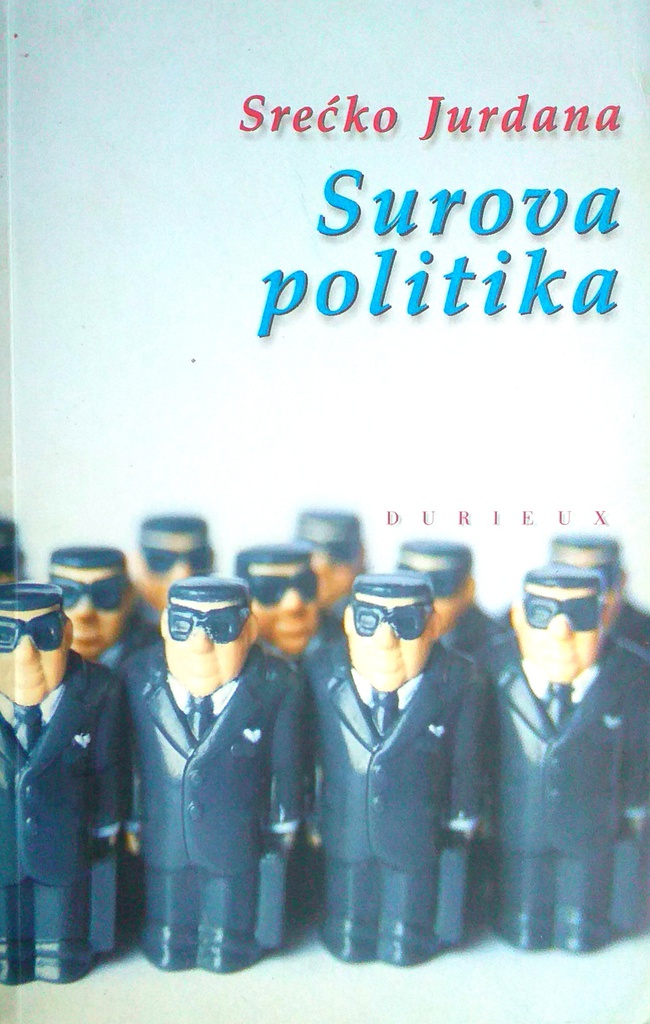 SUROVA POLITIKA