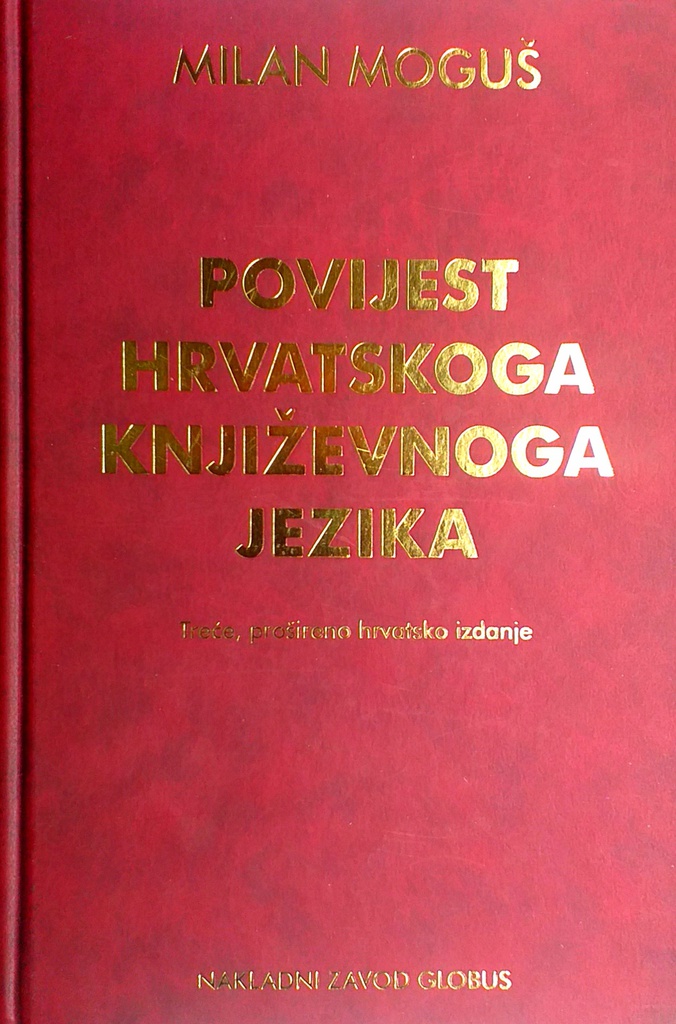 POVIJEST HRVATSKOG KNJIŽEVNOG JEZIKA