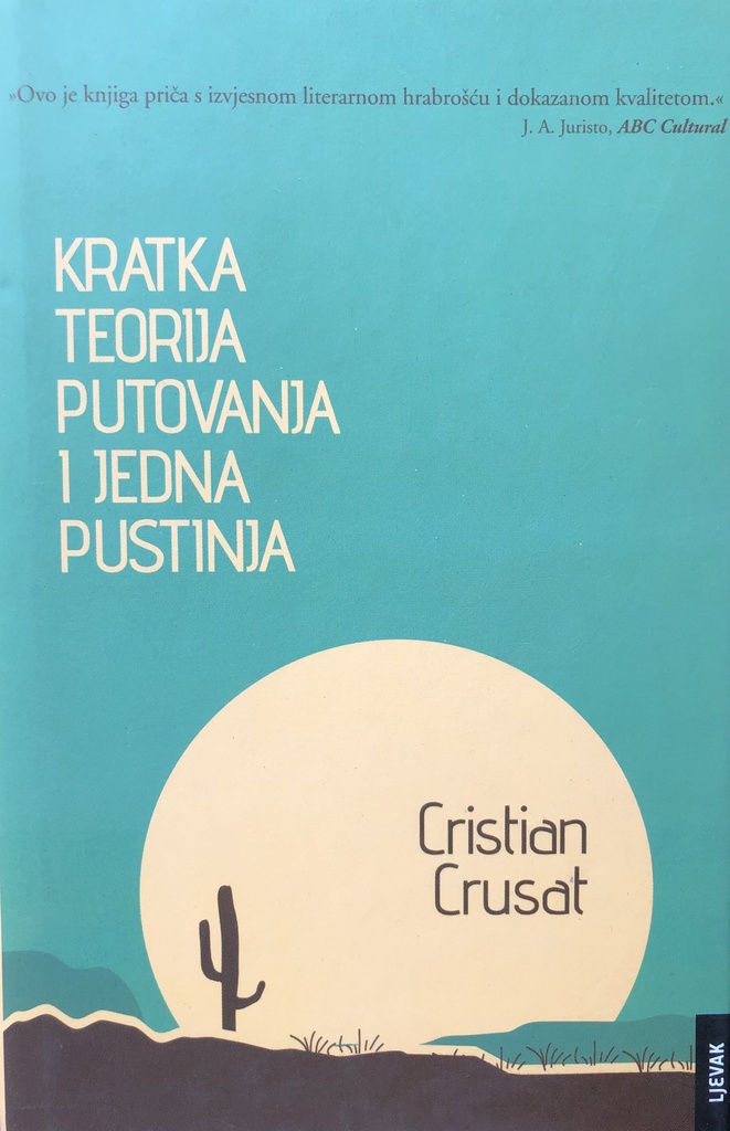 KRATKA TEORIJA PUTOVANJA I JEDNA PUSTINJA