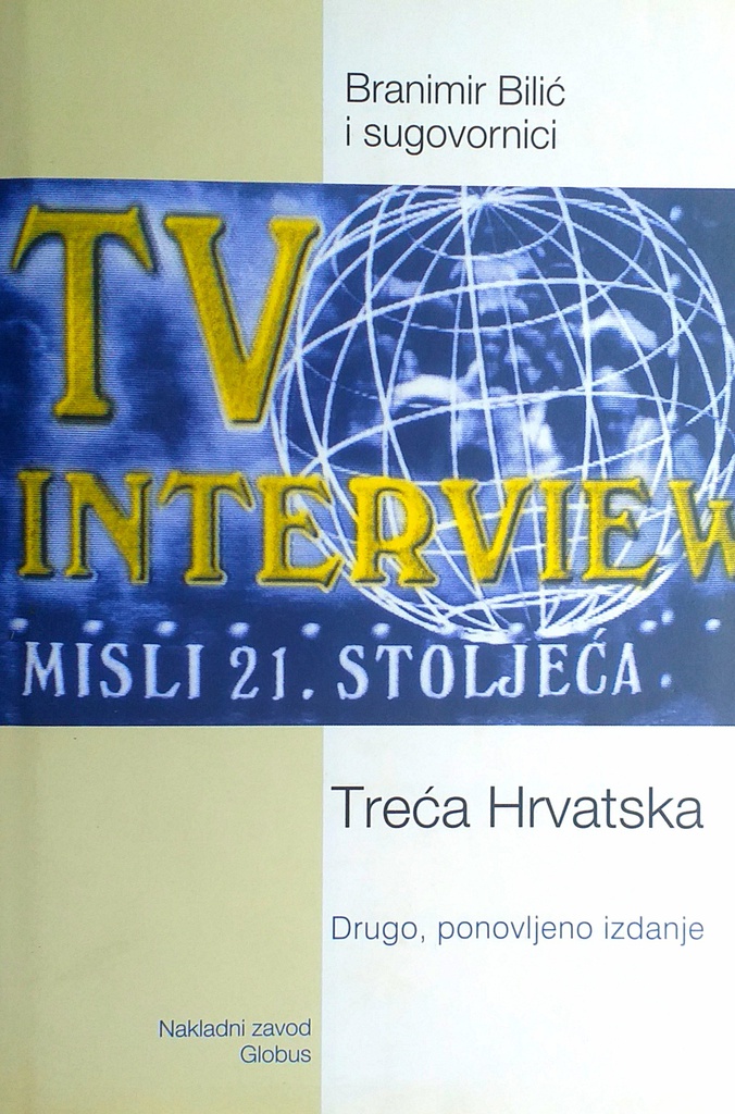 MISLI 21. STOLJEĆA - TREĆA HRVATSKA