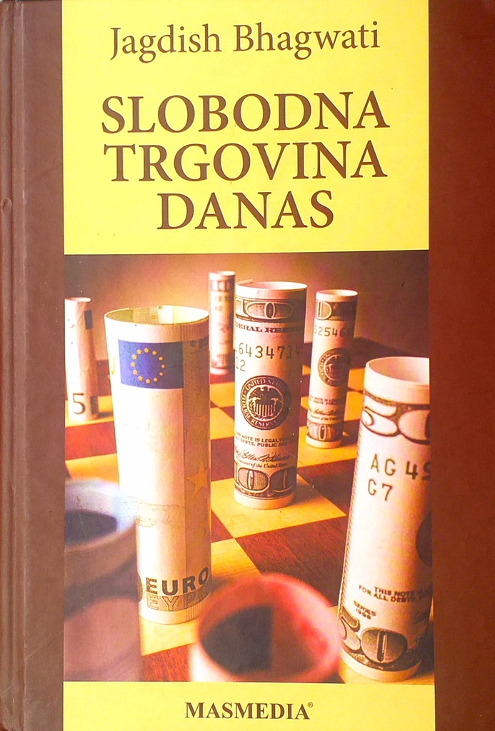 SLOBODNA TRGOVINA DANAS