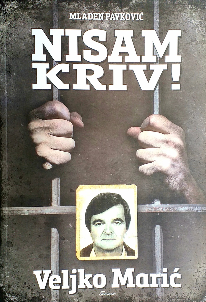 NISAM KRIV - VELJKO MARIĆ