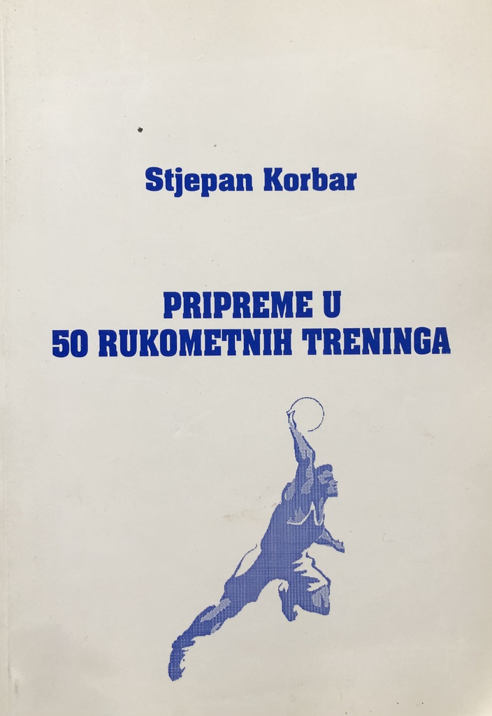 PRIPREME U 50 RUKOMETNIH TRENINGA