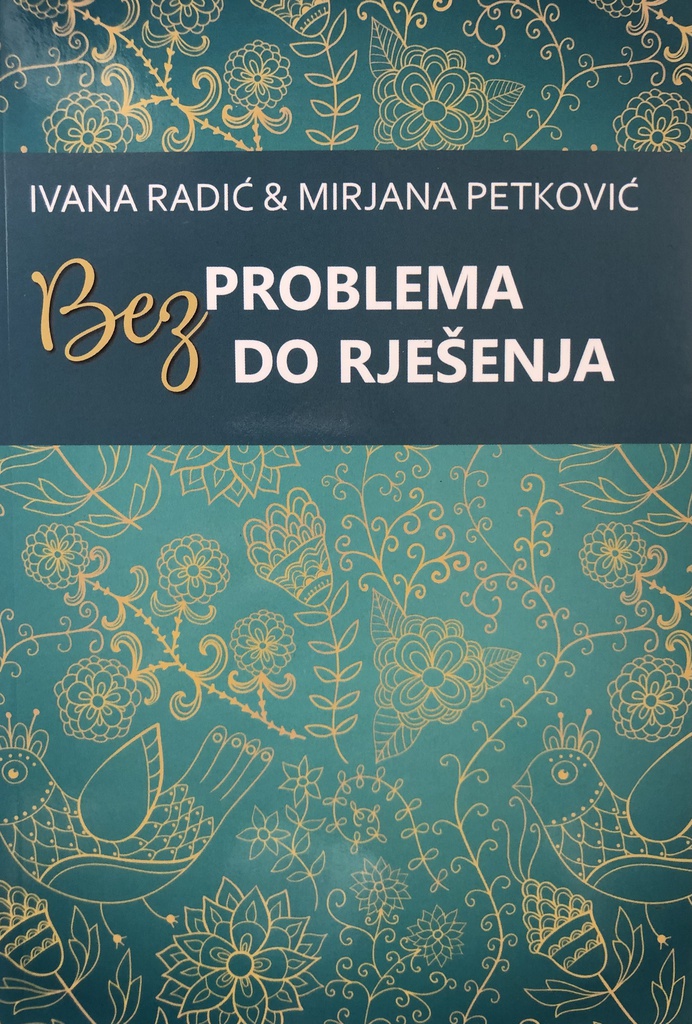 BEZ PROBLEMA DO RJEŠENJA