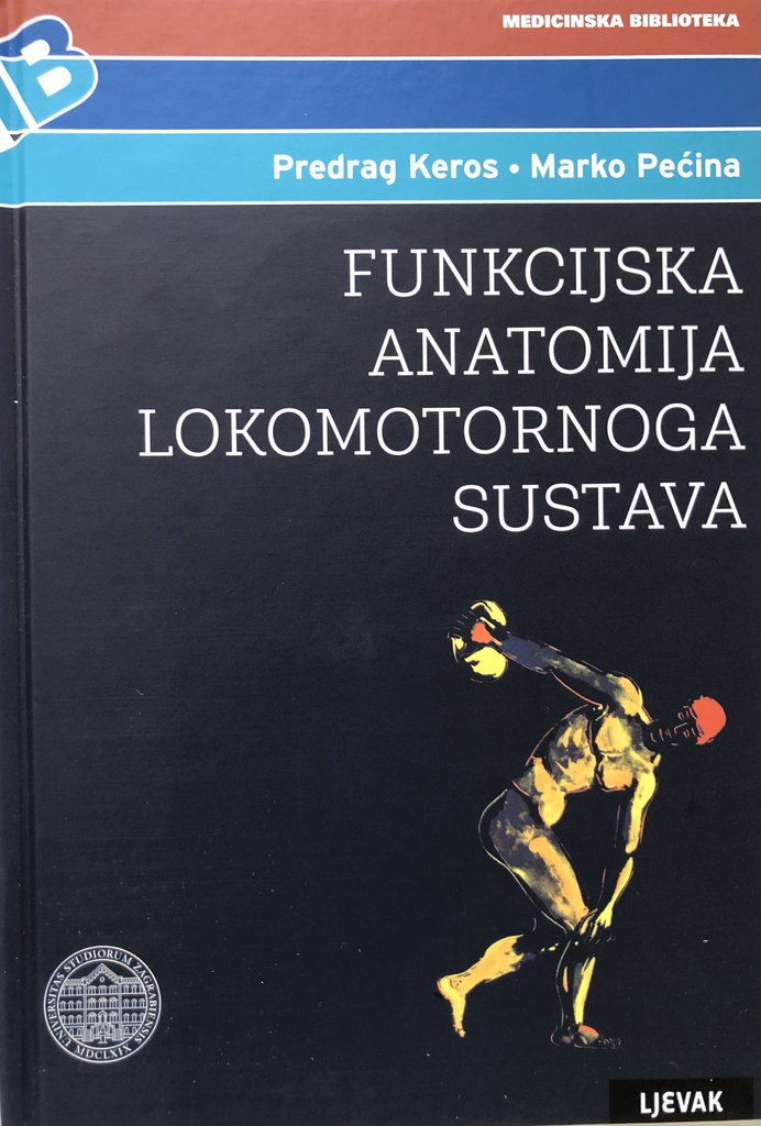 FUNKCIJSKA ANATOMIJA LOKOMOTORNOGA SUSTAVA