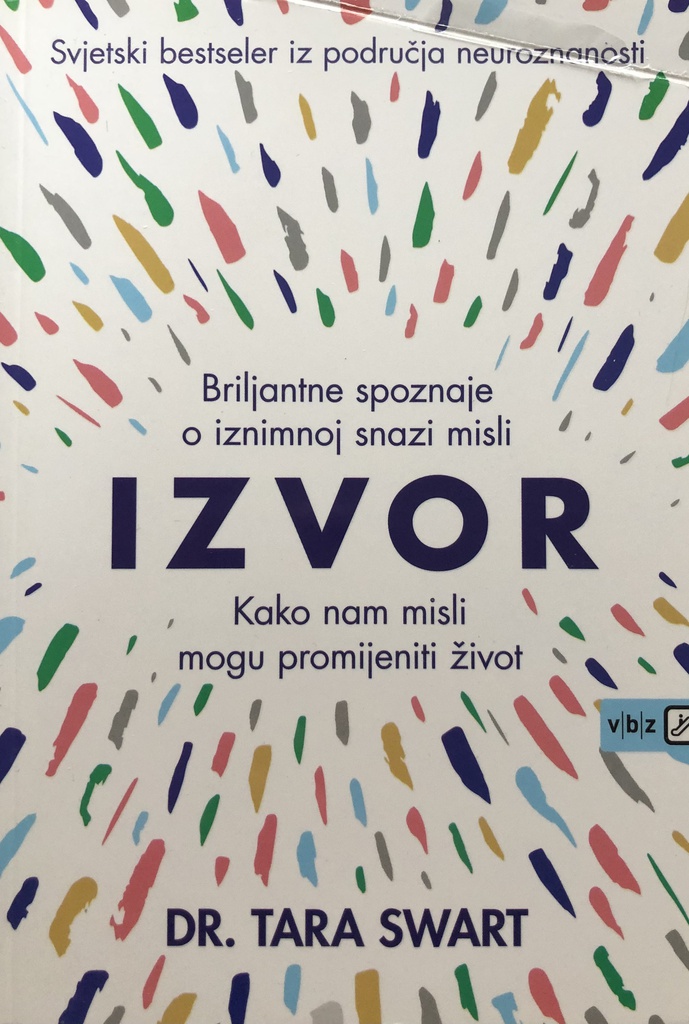 IZVOR-KAKO NAM MISLI MOGU PROMIJENITI ŽIVOT