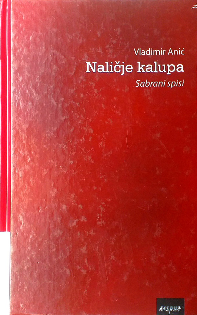 NALIČJE KALUPA - SABRANI SPISI