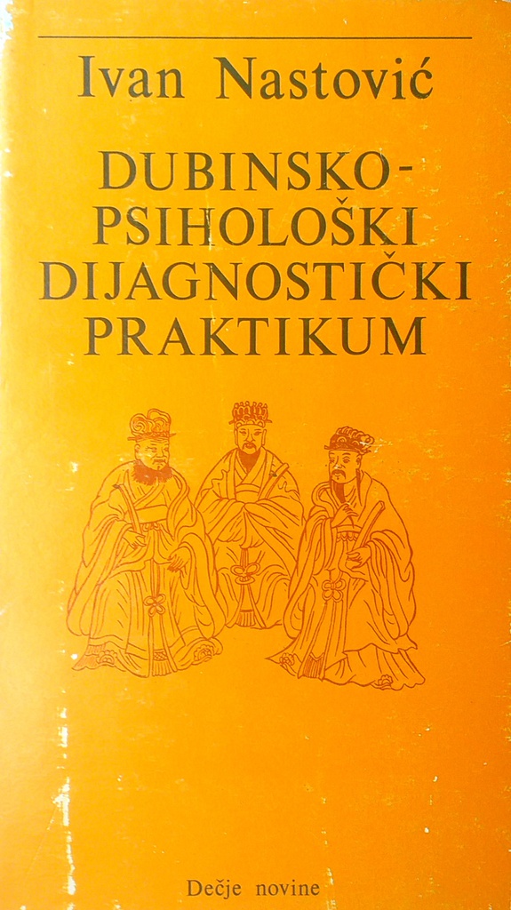 DUBINSKO-PSIHOLOŠKI DIJAGNOSTIČKI PRAKTIKUM